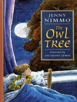 Image of The Owl-Tree by Jenny Nimmo and Anthony Lewis Hardback