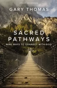 Image of Sacred Pathways : Nine Ways to Connect with God