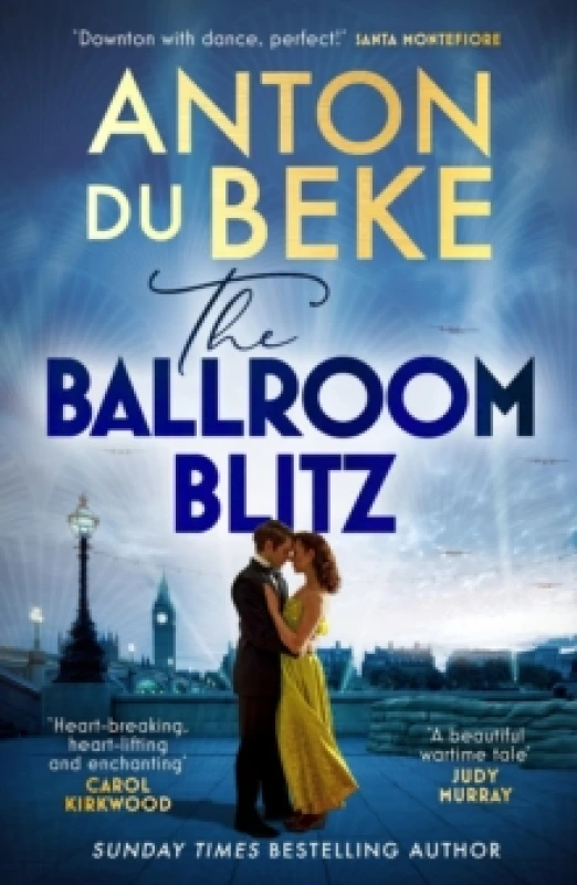 Image of The Ballroom Blitz : The escapist and romantic novel from the nations favourite entertainer Paperback / softback