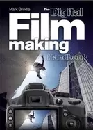 Image of digital filmmaking handbook mark brindle