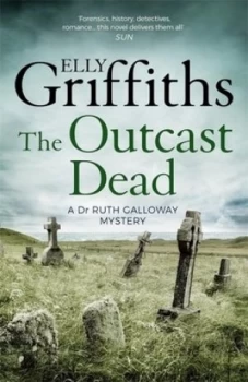 Image of The Outcast Dead by Elly Griffiths Book