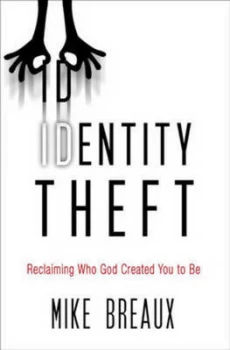 Image of Identity Theft by Mike Breaux Book