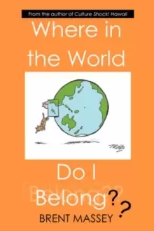 Image of Where in the World Do I Belong??
