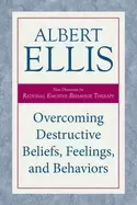 Image of overcoming destructive beliefs feelings and behaviors