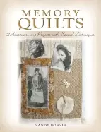 Image of memory quilts 20 heartwarming projects with special techniques