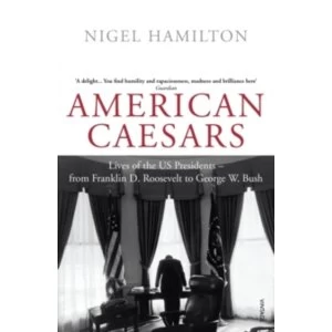 Image of American Caesars by Nigel Hamilton Paperback