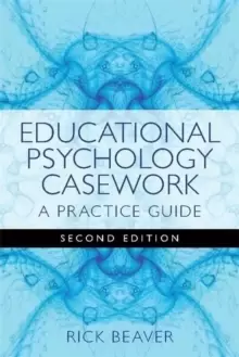 Image of Educational Psychology Casework : A Practice Guide