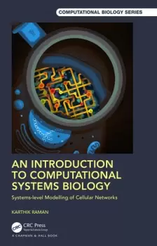 Image of An Introduction to Computational Systems BiologySystems-Level Modelling of Cellular Networks