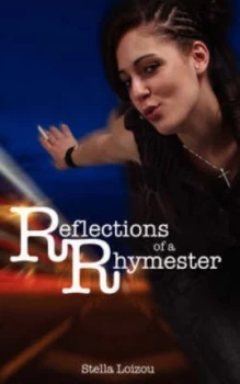 Image of Reflections of a Rhymester by Stella Loizou Paperback