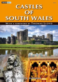 Image of Castles of South Wales by Chris Stephens Book