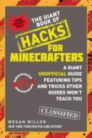 Image of giant book of hacks for minecrafters a giant unofficial guide featuring tip