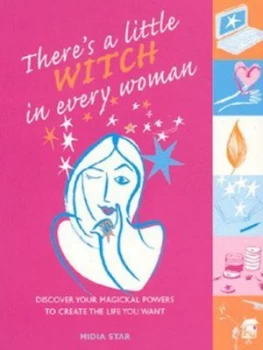 Image of Theres a Little Witch in Every Woman by Midia Star Paperback