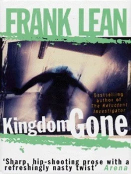 Image of Kingdom Gone by Frank Lean Hardback