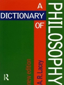 Image of A Dictionary of Philosophy by Alan Lacey Book