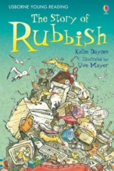 Image of The Story of Rubbish by Katie Daynes and Uwe Mayer Book