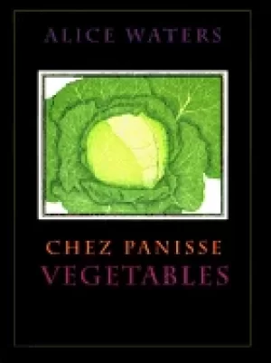 Image of chez panisse vegetables