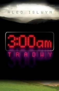 Image of 3 00am Tradwy by Aled Islwyn Book