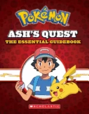 Image of ashs quest the essential guidebook ashs quest from kanto to alola