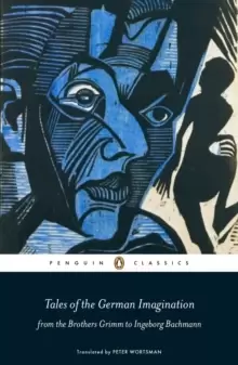 Image of Tales of the German Imagination from the Brothers Grimm to Ingeborg Bachmann