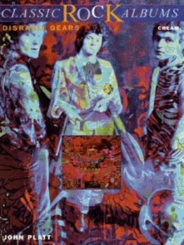 Image of Disraeli Gears by John a Platt Book