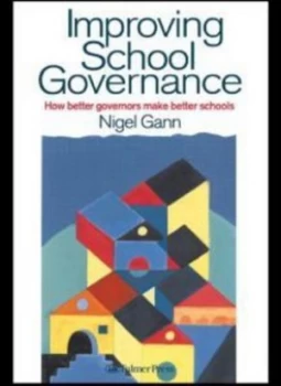 Image of Improving School Governance by Mr Nigel Gann Paperback