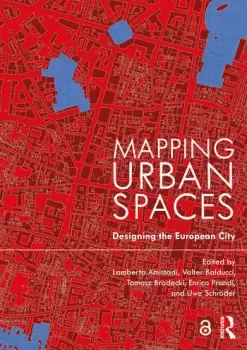 Image of Mapping Urban SpacesDesigning the European City