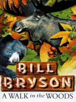 Image of A Walk in the Woods by Bill Bryson and David Cook Hardback