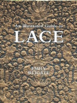 Image of An Illustrated Guide to Lace by Emily Reigate Hardback
