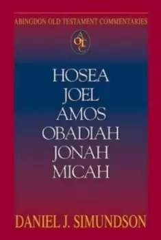 Image of Hosea Joel Amos Obadiah Jonah Micah by Daniel J. Simundson