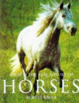 Image of Such Is the Real Nature of Horses by Robert Vavra Hardback