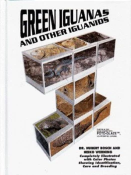Image of Green Iguanas and Other Iguanids by Hubert Bosch and Heiko Werning Hardback