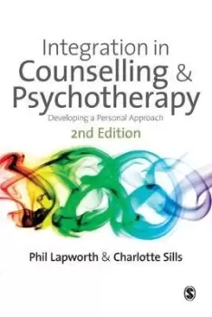 Image of Integration in Counselling & Psychotherapy by Phil Lapworth