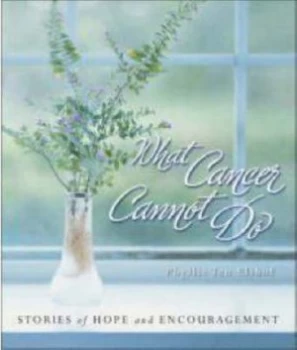 Image of What Cancer Cannot Do by Zondervan Hardback