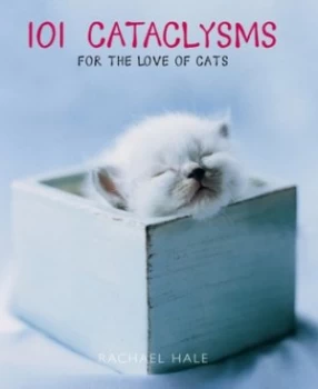 Image of 101 Cataclysms by Rachael Hale Hardback