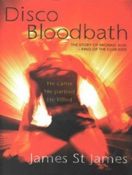 Image of Disco Bloodbath by James St. James Paperback