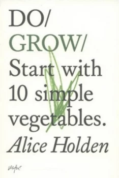 Image of Do Grow by Alice Holden Paperback