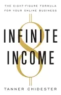 Image of infinite income the eight figure formula for your online business