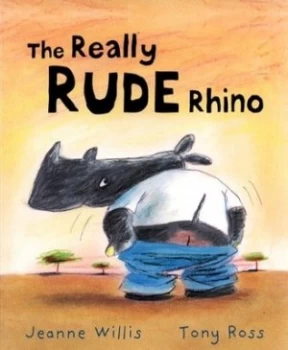 Image of The Really Rude Rhino by Jeanne Willis Paperback