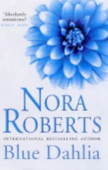 Image of Blue Dahlia by Nora Roberts Hardback