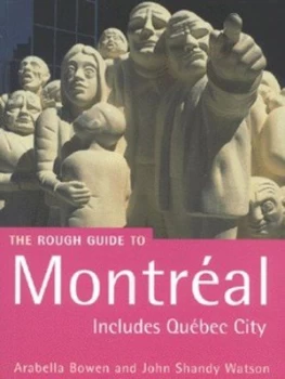 Image of The Rough Guide to Montral by Arabella Bowen and John Shandy Watson Book