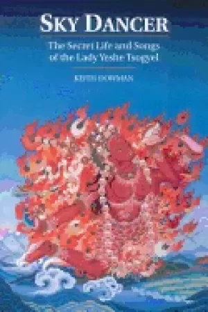 Image of sky dancer the secret life and songs of lady yeshe tsogyel