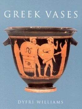 Image of Greek Vases by Dyfri Williams Paperback