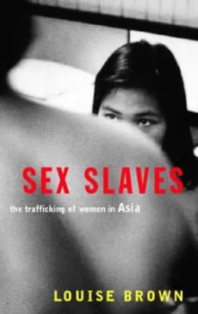Image of Sex Slaves by Louise Brown Paperback
