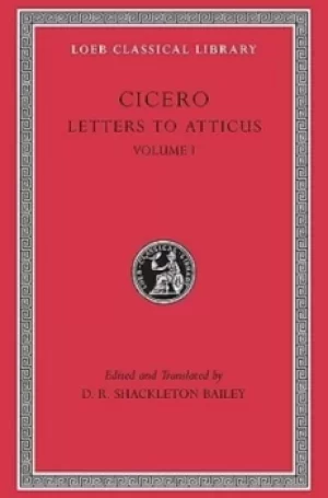 Image of Letters to Atticus by Marcus Tullius Cicero