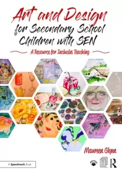 Image of Art and Design for Secondary School Children with SENA Resource for Inclusive Teaching