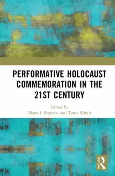 Image of Performative Holocaust Commemoration in the 21st Century