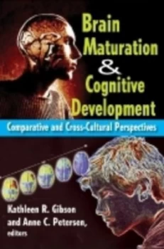 Image of Brain Maturation and Cognitive Development by Kathleen R. Gibson Paperback