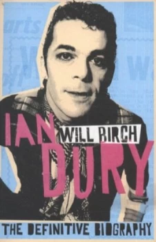 Image of Ian Dury by Will Birch Paperback