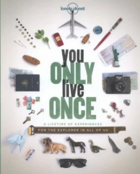 Image of You Only Live Once by Lonely Planet Hardback