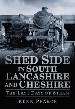 Image of Shed Side in South Lancashire and Cheshire by Kenn Pearce Book